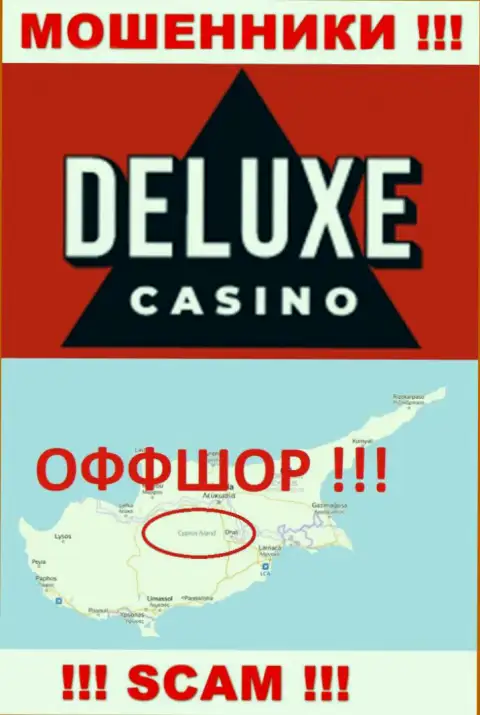 Deluxe Casino - это неправомерно действующая организация, зарегистрированная в офшорной зоне на территории Cyprus