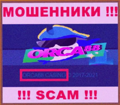 ORCA88 CASINO руководит организацией Orca88 Com - это МОШЕННИКИ !