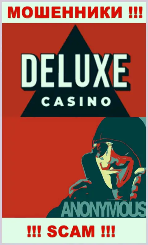 Информации о прямых руководителях конторы Deluxe Casino нет - именно поэтому слишком рискованно сотрудничать с этими интернет-жуликами