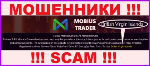 Mobius-Trader беспрепятственно обманывают наивных людей, т.к. базируются на территории British Virgin Islands