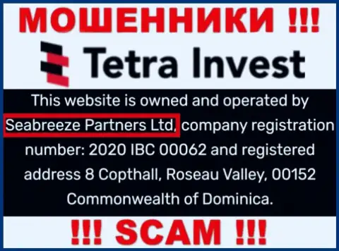 Юр лицом, управляющим интернет мошенниками Тетра Инвест, является Seabreeze Partners Ltd