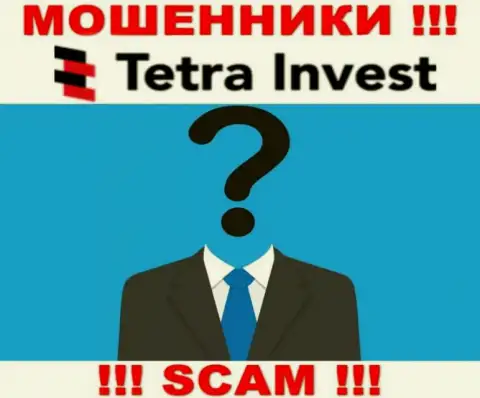 Не сотрудничайте с интернет-мошенниками Тетра-Инвест Ко - нет сведений о их руководителях