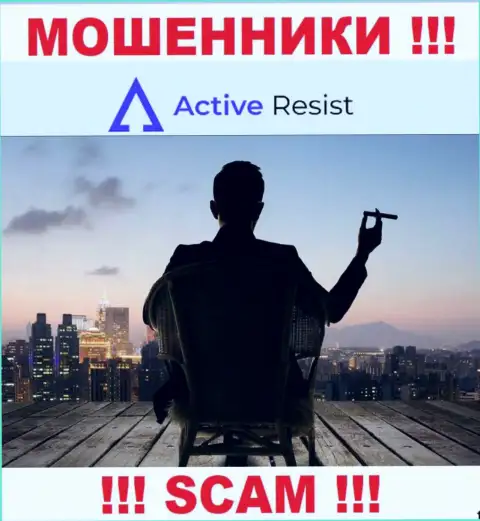 На сайте Active Resist не представлены их руководящие лица - мошенники безнаказанно прикарманивают средства