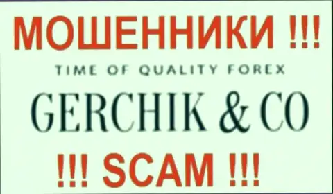 Gerchik and CO Limited - КУХНЯ НА FOREX !!! SCAM !!!